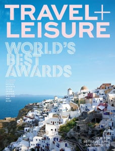 Travel + Leisure's World's Best Awards issue