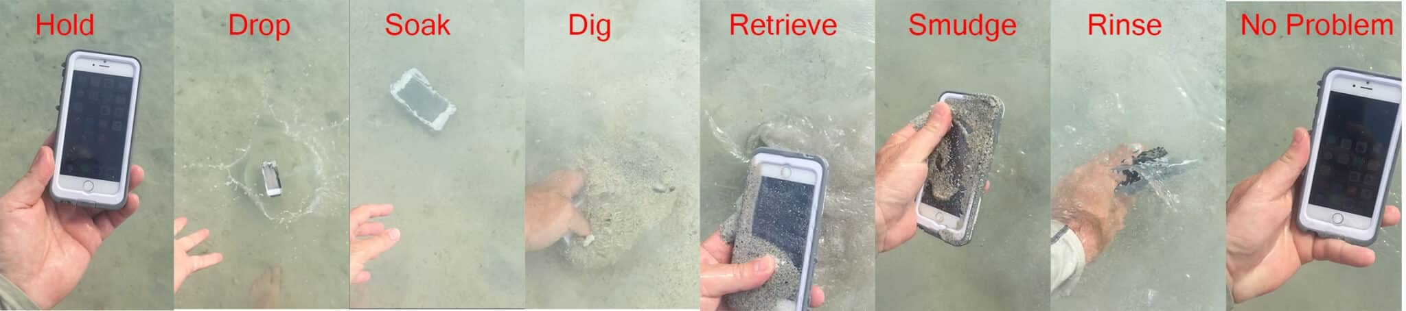 Here's a sequence of images in which I drop my phone in the water, dig it in sand, rinse it off, and reveal a perfectly protected phone #LifeProof