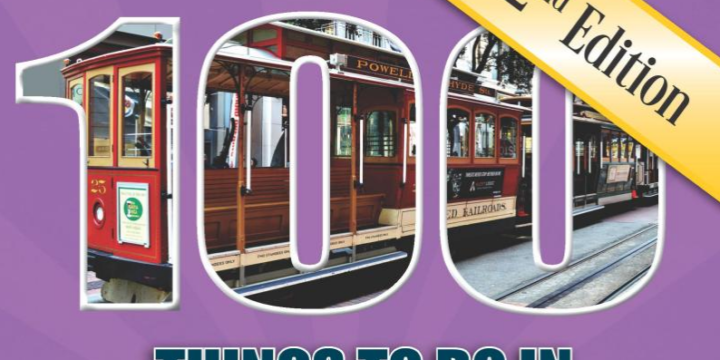 "100 Things to Do in San Francisco Before You Die"