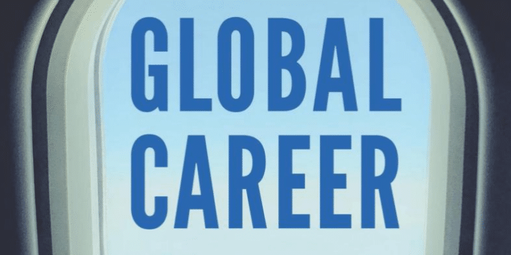 "Global Career: How to Work Anywhere and Travel Forever" by Mike Swigunski