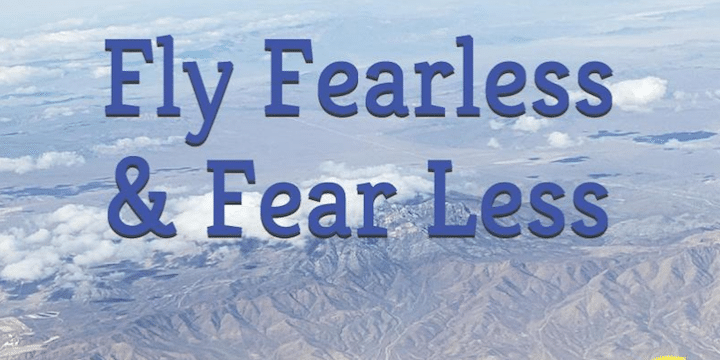 "Fly Fearless and Fear Less" by Peter A. Brandt